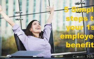 Five Simple steps to your 1st employee benefits package