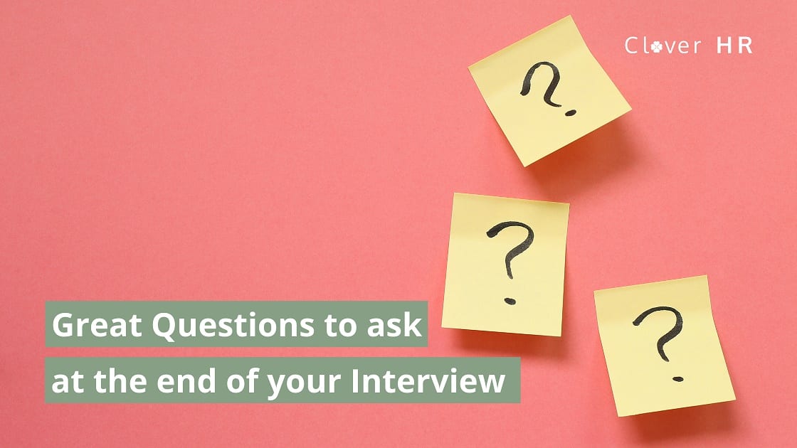 top 9 questions to ask at the end of your interview