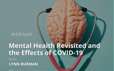 Mental Health Revisited and the Effects of Covid-19