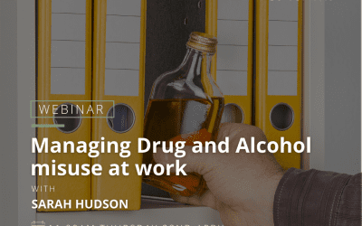 Managing Drug and Alcohol Misuse at Work