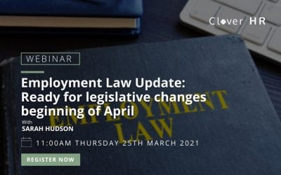 Employment Law Update – April 2021