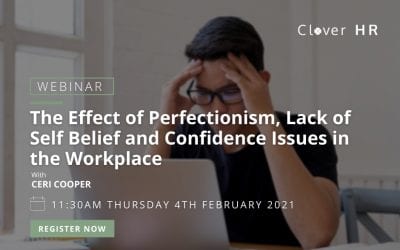 The Effect of Perfectionism, Lack of Self Belief and Confidence Issues in the Workplace