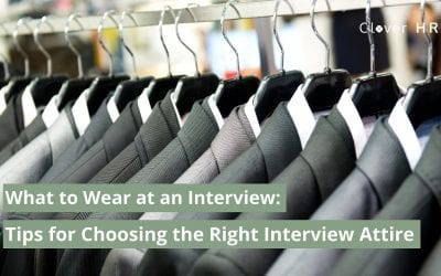 What to Wear to an Interview: Tips for Choosing the Right Interview Attire