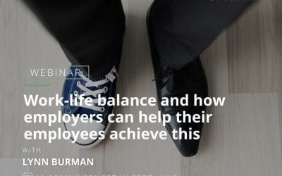 Work-Life Balance and How Employers Can Help Their Employees Achieve This