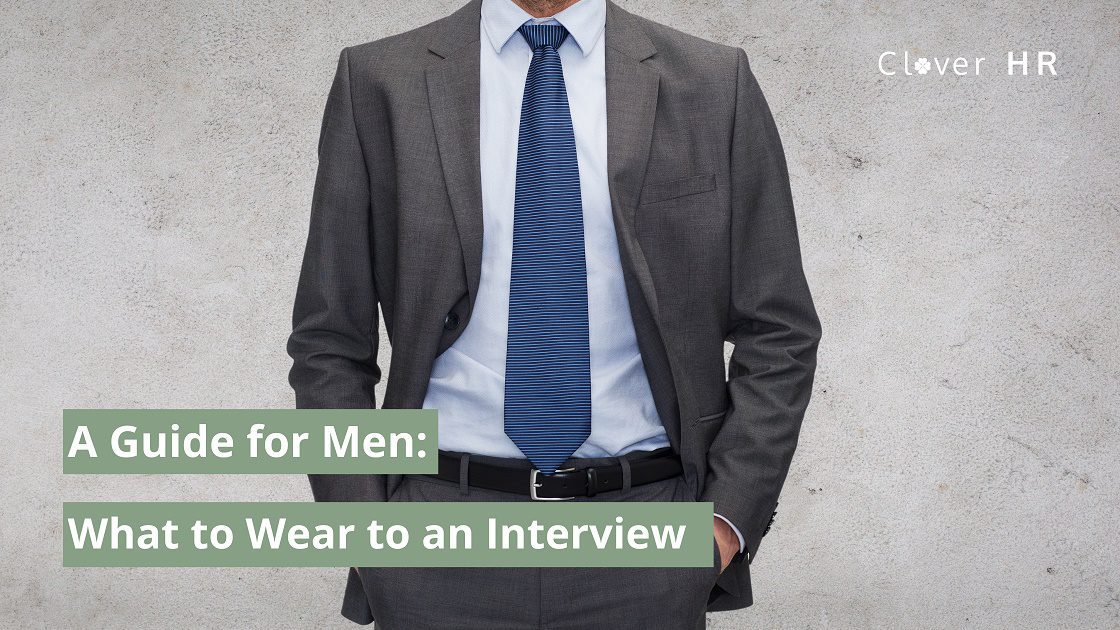 Interview Outfits for Men: How to Land Your Dream Job