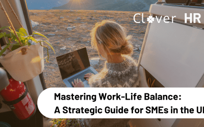 Mastering Work-Life Balance: A Strategic Guide for SMEs in the UK